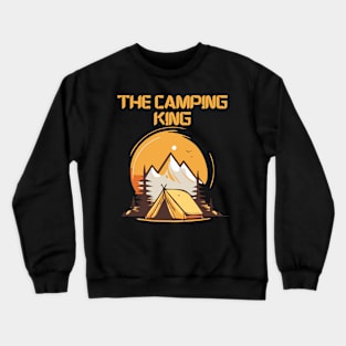 The Camping King Crewneck Sweatshirt